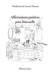 Affirmations positives pour bisexuelle sous prozac