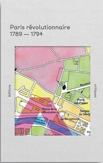 Paris révolutionnaire : 1789-1794