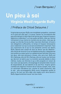 Un pieu à soi : Virginia Woolf regarde Buffy
