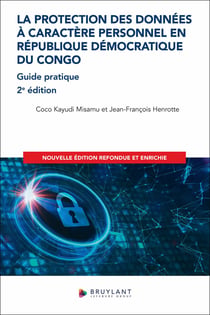 La protection des données à caractère personnel en République Démocratique du Congo - Guide pratique
