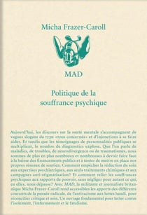Mad : Politique de la souffrance psychique