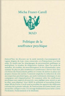 Mad : Politique de la souffrance psychique