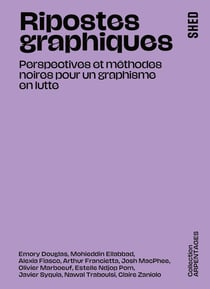 Ripostes graphiques : Perspectives et méthodes noires pour un graphisme en lutte