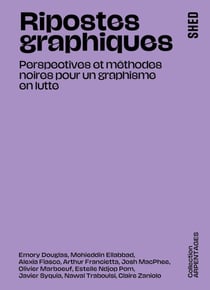 Ripostes graphiques : Perspectives et méthodes noires pour un graphisme en lutte