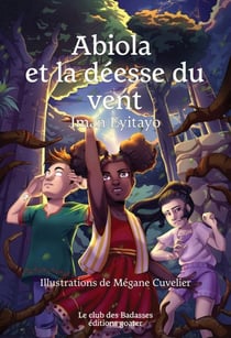 Abiola et la déesse du vent
