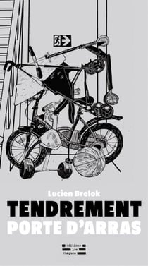 Tendrement, Porte d'Arras