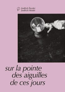 Sur la pointe des aiguilles de ces jours