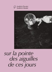 Sur la pointe des aiguilles de ces jours