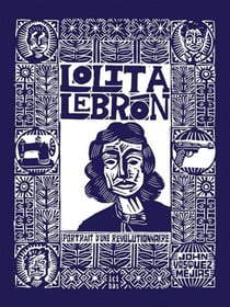 Lolita Lebrón : Portrait d'une révolutionnaire
