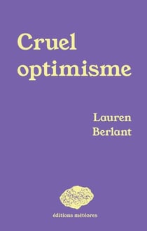 Cruel Optimisme