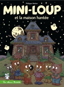 Mini-Loup et la maison hantée