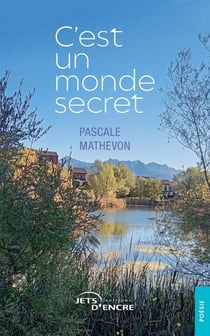 C'est un monde secret