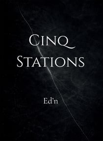 Cinq Stations