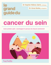 Le Grand Guide du cancer du sein