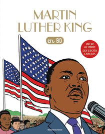 Les chercheurs de Dieu en BD : Martin Luther King en BD