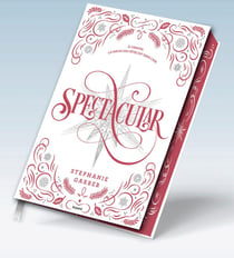 Caraval Tome 4 : Spectacular