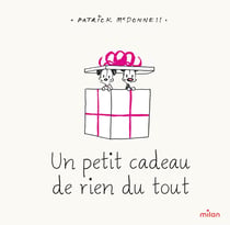 Un petit cadeau de rien du tout
