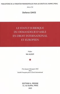 Le statut juridique du demandeur d'asile en droit international et europeen