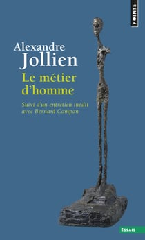 Le métier d'homme - suivi d'un entretien inédit avec Bernard Campan