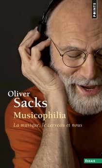 Musicophilia - la musique, le cerveau et nous