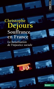 Souffrance en France - la banalisation de l'injustice sociale