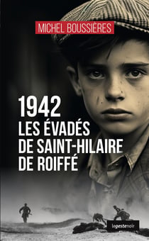 1942, les évadés de Saint-Hilaire de Roiffé