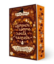 L'amour, c'est comme un roulé à la cannelle : 31 chapitres pour (ne pas) tomber amoureux avant Halloween