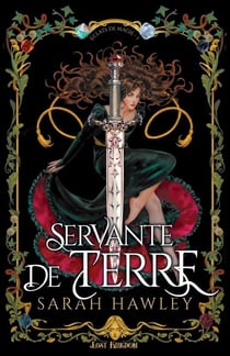 Éclats de magie Tome 1 : Servante de Terre