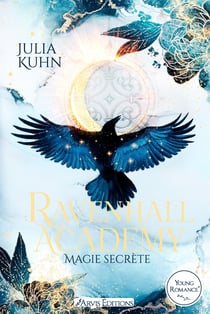 Ravenhall Academy Tome 1 : Magie cachée