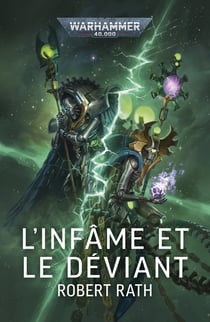 Warhammer 40.000 : L'infâme et le déviant
