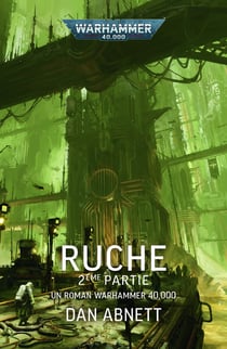 Warhammer 40.000 : Ruche : deuxième partie
