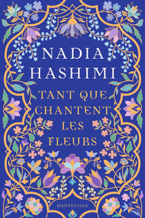 Tant que chantent les fleurs