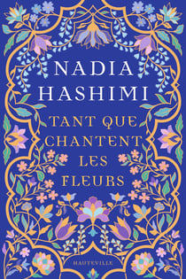 Tant que chantent les fleurs