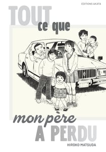 Tout ce que mon père a perdu