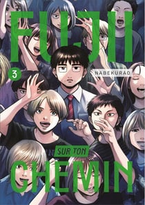 Fujii sur ton chemin Tome 3