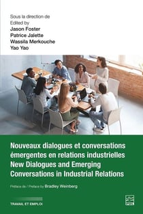 Nouveaux dialogues et conversations emergentes en relations industrielles
