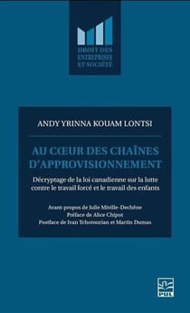 Au coeur des chaînes d'approvisionnement - Décryptage de la loi canadienne sur la lutte contre le travail forcé et le travail des enfants
