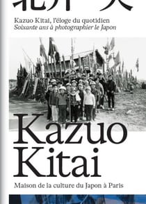 L'éloge du quotidien : Soixante ans à photographier le Japon