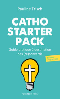 Catho starter pack : Guide pratique à destination des (re)convertis