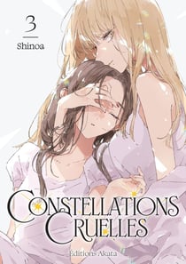Constellations Cruelles - Tome 03