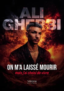 On m'a laissé mourir mais j'ai choisi de vivre