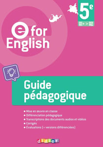 E for english : Anglais - 5e - Guide pédagogique - A1+>A2 (édition 2026)
