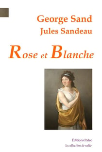 ROSE ET BLANCHE