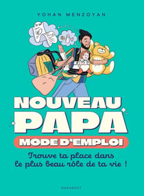 Nouveau papa : mode d'emploi