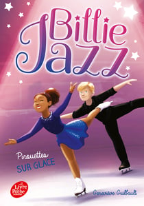 Billie Jazz Tome 7 : Pirouettes sur glace