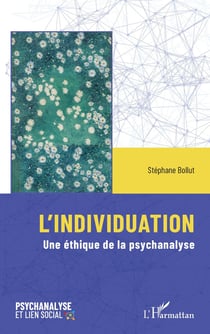 L'individuation : Une éthique de la psychanalyse
