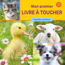 Mon premier livre à toucher : Gentils animaux