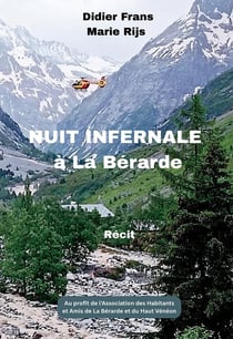 Nuit Infernale à la Bérarde