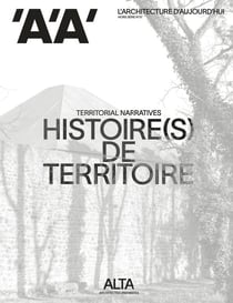Revue l'architecture d'aujourd'hui Hors-Série n.51 : Alta Architectes Urbanistes, histoires de territoire