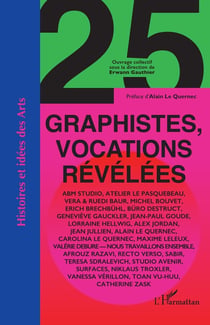 25 graphistes, vocations révélées